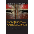 Racial Justice and the Catholic Church