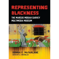 Representing Blackness: The Marcus Mosiah Garvey Multimedia Museum