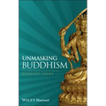 Unmasking Buddhism