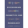 Discovering Phonetics and Phonology