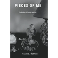 Pieces of Me - A Collection of Essays
