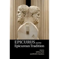 Epicurus and the Epicurean Tradition