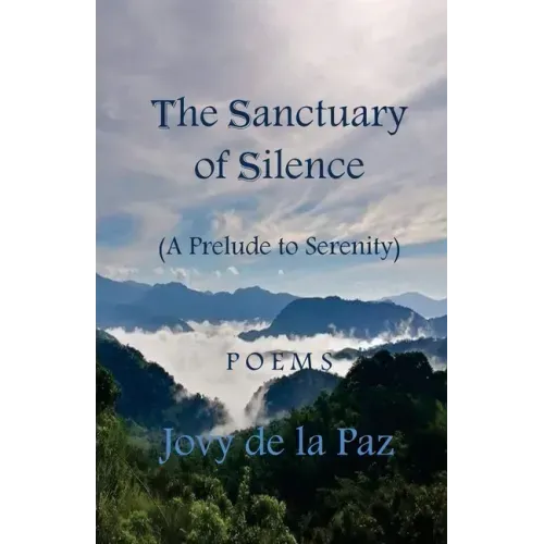The Sanctuary of Silence: A Prelude to Serenity