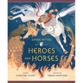 Heroes and Horses