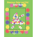Dinosaur Color and Dot Coloring Book