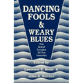 Dancing Fools and Weary Blues: The Great Escape of the Twenties