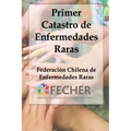Primer Catastro de Enfermedades Raras