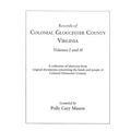 Records of Colonial Gloucester County, Virginia