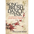Song of the Brush, Dance of the Ink: The Path to Self-Discovery Through Japanese Calligraphy