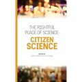 The Rightful Place of Science: Citizen Science