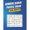 Numbers Search Puzzle Book For Adults: Large Print Word Search Books For Adults & Seniors