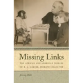 Missing Links: The African and American Worlds of R. L. Garner, Primate Collector