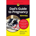 Dad's Guide to Pregnancy for Dummies