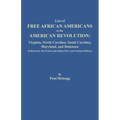 List of Free African Americans in the American Revolution: Virginia, North Carolina, South Carolina, Maryland, and Delaware