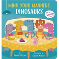 Mind Your Manners, Dinosaurs!