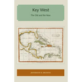 Key West: The Old and the New
