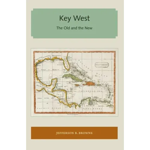 Key West: The Old and the New