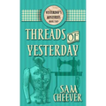 Threads of Yesterday