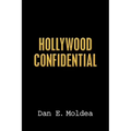 Hollywood Confidential: A True Story of Wiretapping, Friendship, and Betrayal