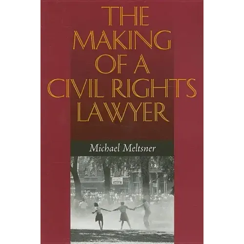 The Making of a Civil Rights Lawyer