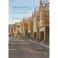 Urban Planning and the Housing Market: International Perspectives for Policy and Practice