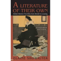 A Literature of Their Own: British Women Novelists from Bronte to Lessing