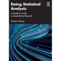 Doing Statistical Analysis: A Student's Guide to Quantitative Research