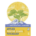 Applied Positive School Psychology