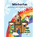 Winterfun: Activity Learning Book for kids 4-6 (alphabets and numbers)