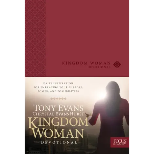 Kingdom Woman Devotional: Daily Inspiration for Embracing Your Purpose, Power, and Possibilities