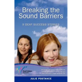 Breaking the Sound Barriers: 9 Deaf Success Stories