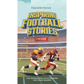 Inspiring Football Stories For Kids - Fun, Inspirational Facts & Stories For Young Readers
