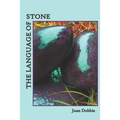 The Language of Stone: Poems