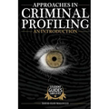 Approaches in Criminal Profiling: An Introduction
