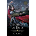 Symphony of Fates: A Legends of Tivara Story