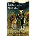 Leirah and the Wild Man: A Tale of Obsession and Survival on the Edges of the Byzantine World
