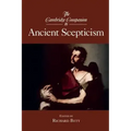 The Cambridge Companion to Ancient Scepticism