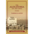 The Alexandria You Are Losing