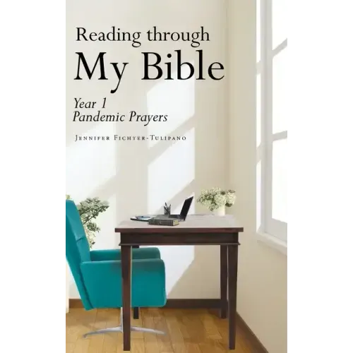 Reading through My Bible: Year 1 Pandemic Prayers