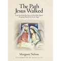 The Path Jesus Walked: Can You Find the Dove of the Holy Spirit Keeping Watch On Each Page?