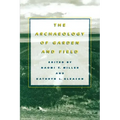 The Archaeology of Garden and Field