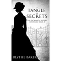 A Tangle of Secrets