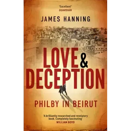 Love and Deception: Philby in Beirut
