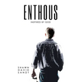 Enthous: Inspired By God