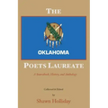 The Oklahoma Poets Laureate: A Sourcebook, History, and Anthology