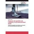 Sistema de gestión de calidad y la productividad textil