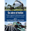 Se Abre El Telon: Teatro Espanol Y Latinoamericano Para Analizar, Conversar Y Actuar