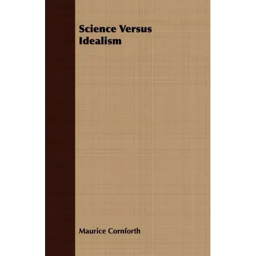 Science Versus Idealism