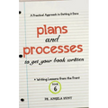 Plans and Processes to Get Your Book Written