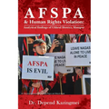 AFSPA & Human Rights Violation: Analytical findings of Ukhrul District, Manipur.